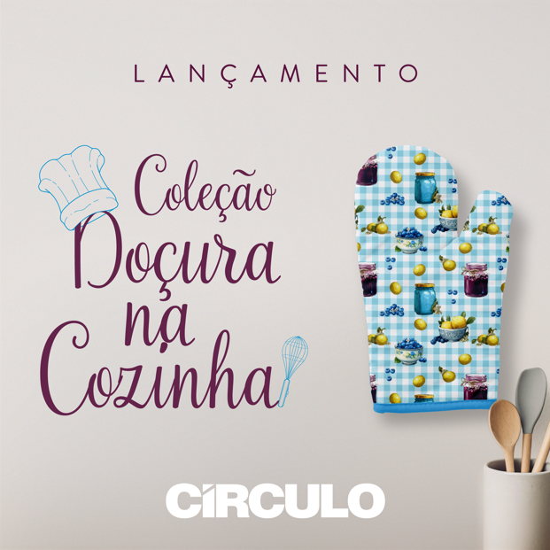 Lançamento Círculo: Coleção de Tecidos Doçura na Cozinha